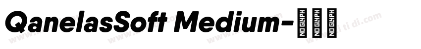 QanelasSoft Medium字体转换